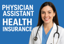 Physician Assistant Health Insurance: My Honest Experience & Complete Guide (by John Ohare)