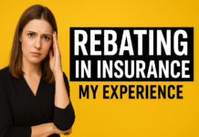 Rebating in Insurance: My Personal Experience and Complete Guide (by Derek Case)